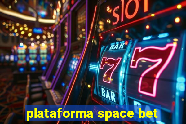 plataforma space bet