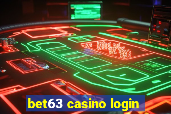 bet63 casino login