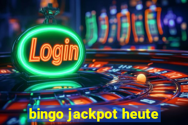 bingo jackpot heute