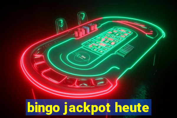 bingo jackpot heute