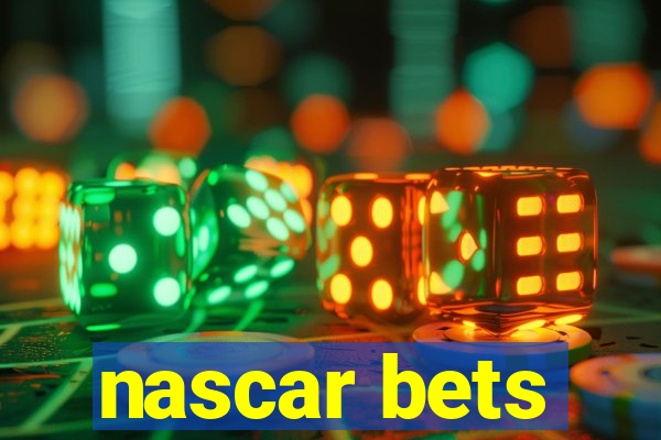 nascar bets