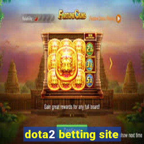 dota2 betting site