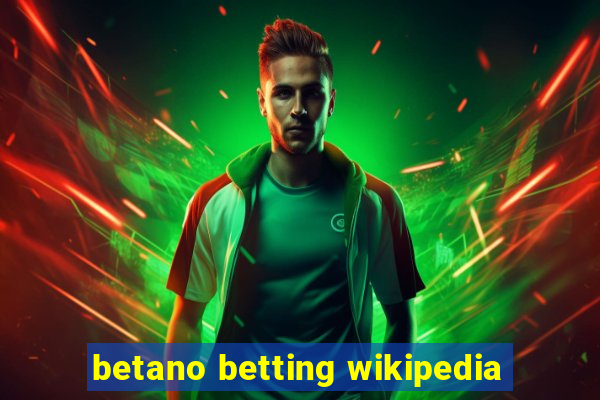 betano betting wikipedia