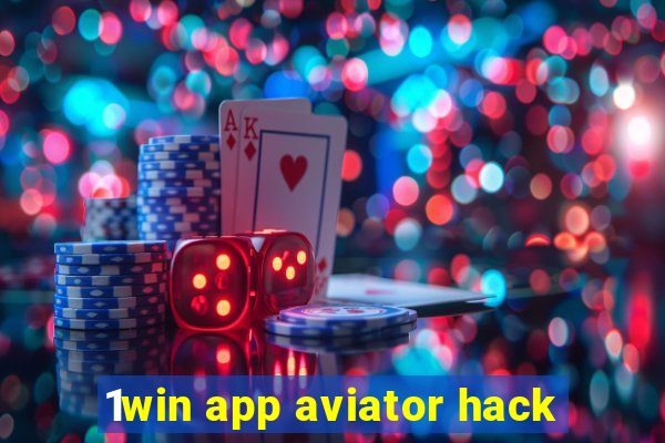 1win app aviator hack