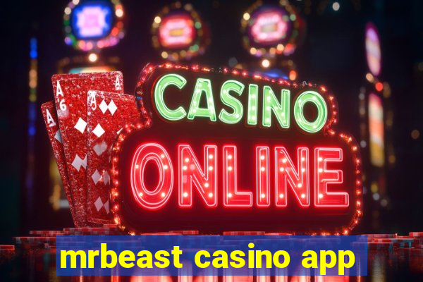 mrbeast casino app