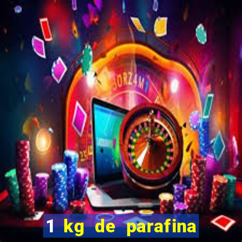 1 kg de parafina faz quantas velas de 150ml