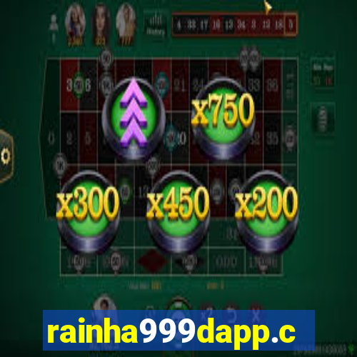 rainha999dapp.com