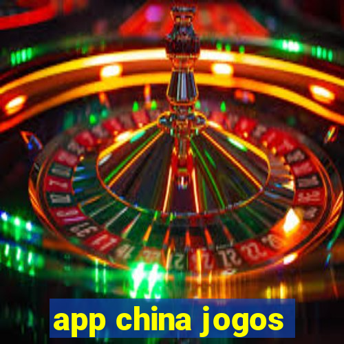 app china jogos