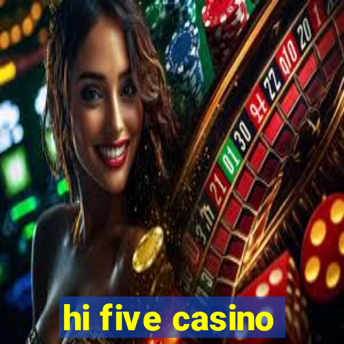 hi five casino