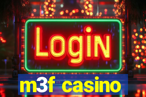 m3f casino