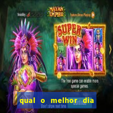 qual o melhor dia para jogar fortune tiger