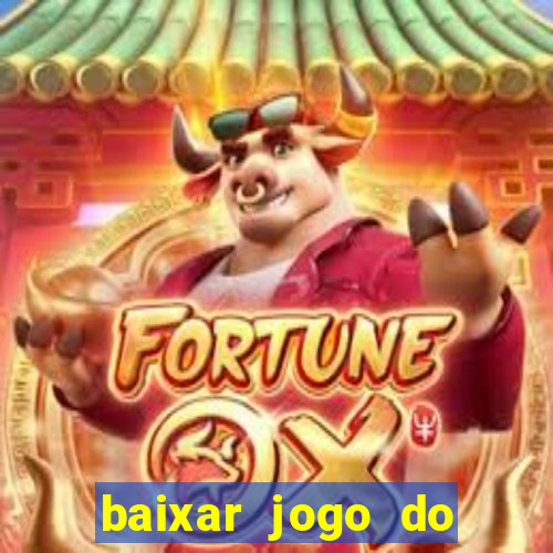 baixar jogo do tigrinho demo