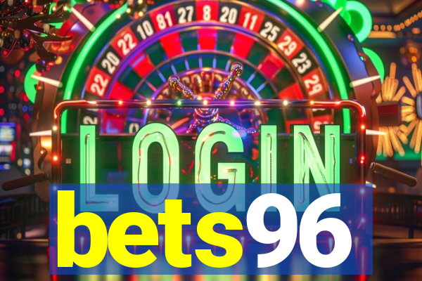 bets96