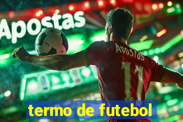 termo de futebol