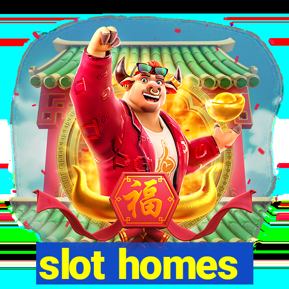 slot homes