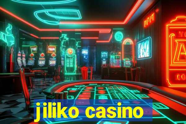 jiliko casino