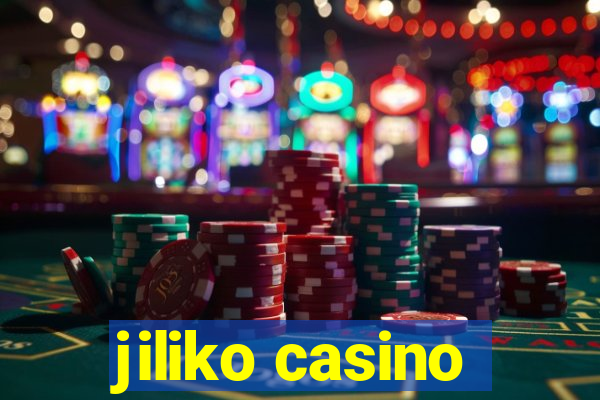 jiliko casino