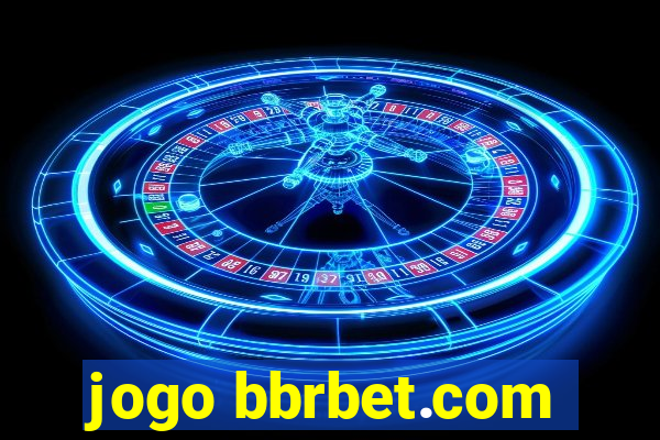 jogo bbrbet.com