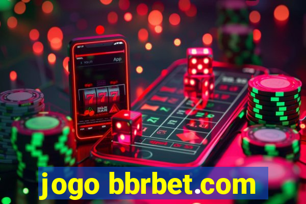 jogo bbrbet.com