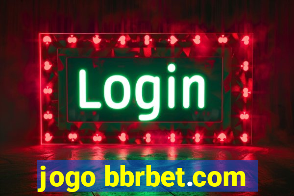 jogo bbrbet.com