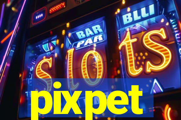 pixpet