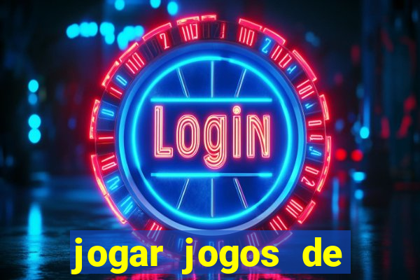 jogar jogos de ganhar dinheiro