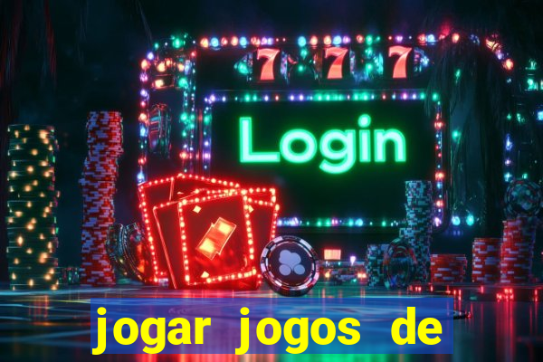 jogar jogos de ganhar dinheiro