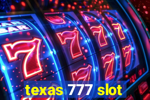 texas 777 slot