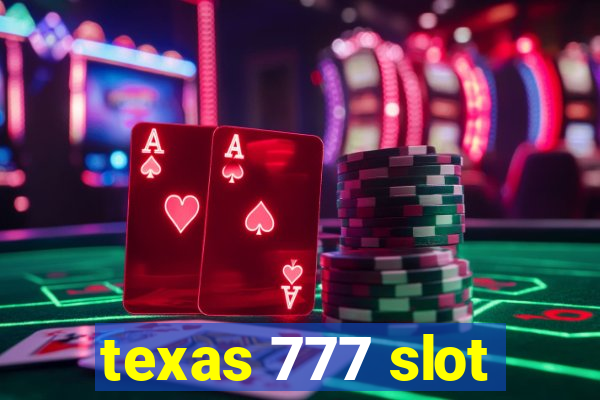 texas 777 slot