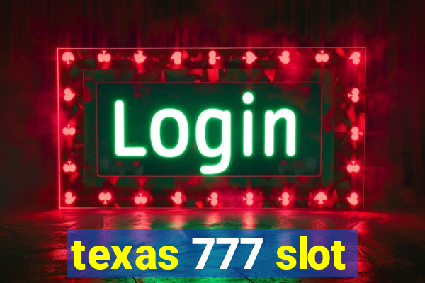 texas 777 slot