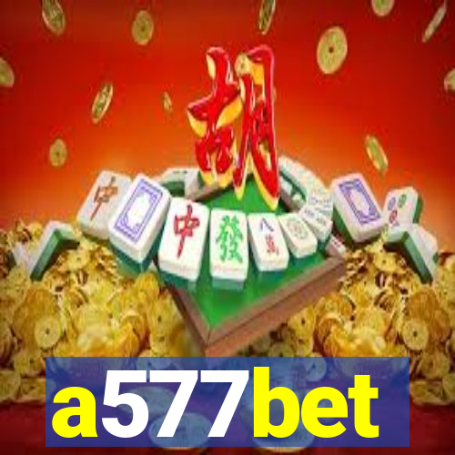 a577bet