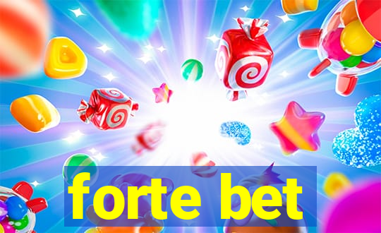 forte bet