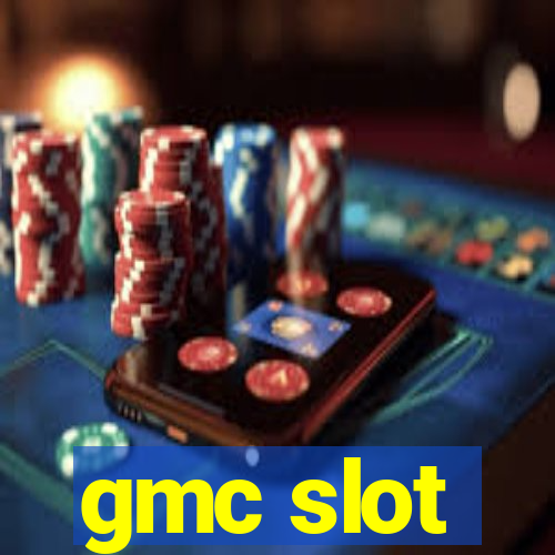 gmc slot