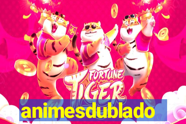 animesdublado