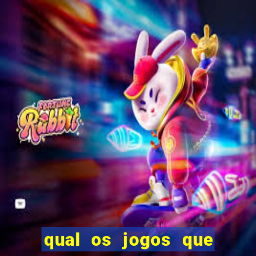 qual os jogos que dá dinheiro de verdade