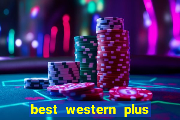 best western plus casino royale hotel