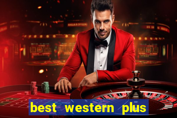 best western plus casino royale hotel