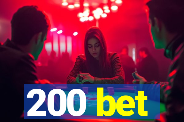 200 bet