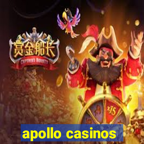 apollo casinos