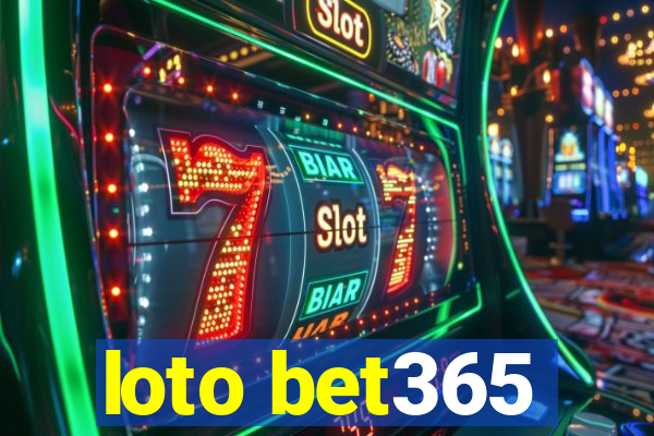 loto bet365