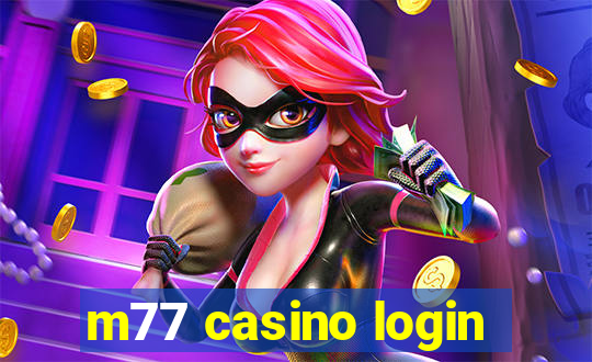 m77 casino login