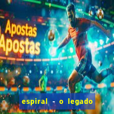 espiral - o legado de jogos mortais filme completo dublado