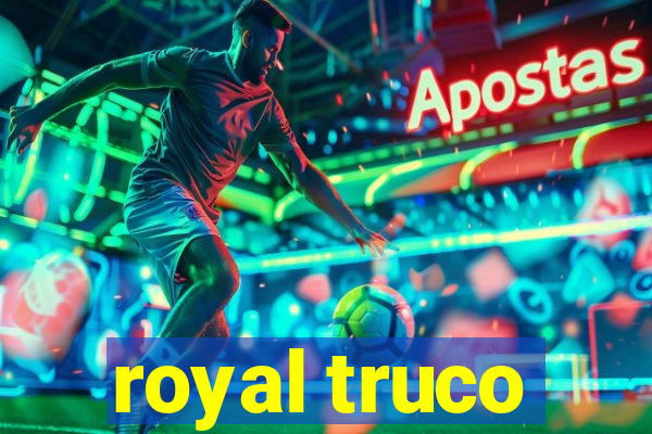 royal truco