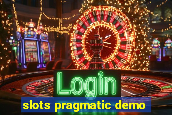 slots pragmatic demo