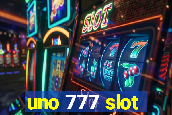 uno 777 slot