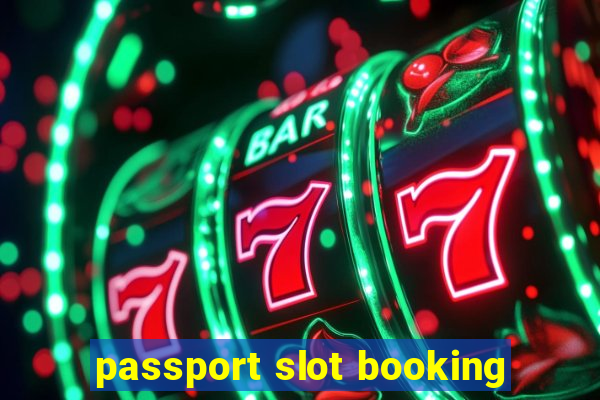 passport slot booking