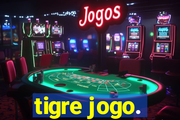 tigre jogo.