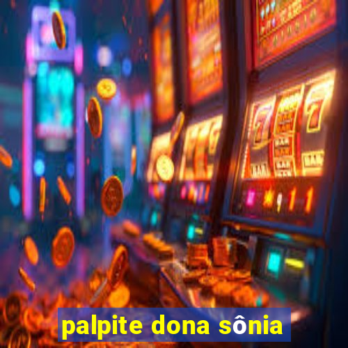 palpite dona sônia