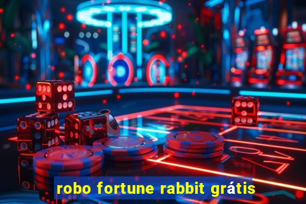 robo fortune rabbit grátis