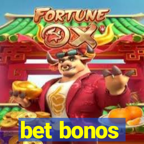 bet bonos